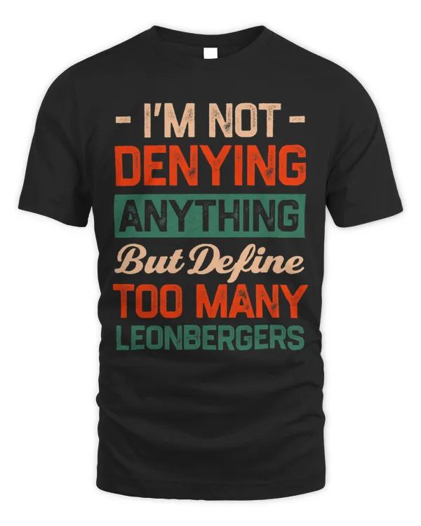 Define Too Much Leonbergers Funny Dog Dad Humor Fur Dad