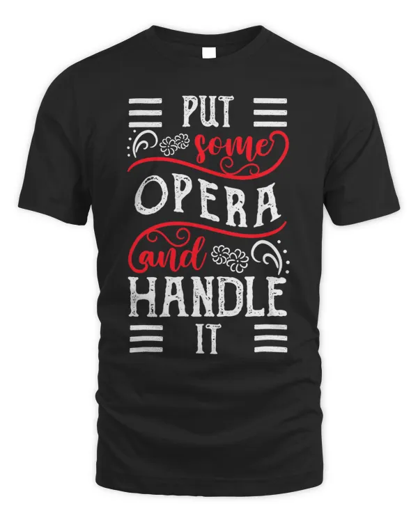 Put Some Opera And Handle It OperaSinger