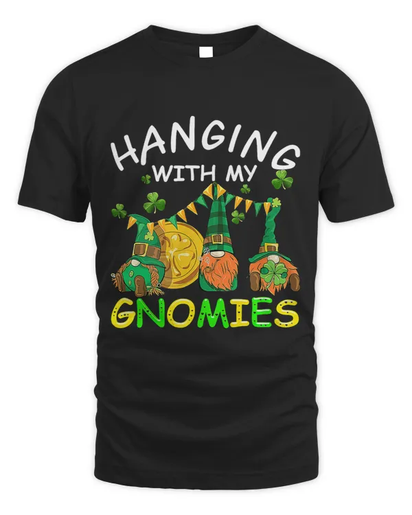 cute hanging with my gnomies st patricks day clos