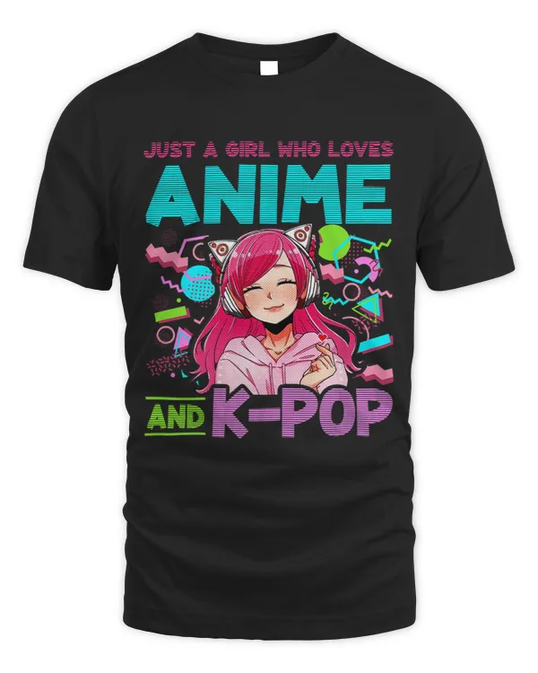 Just a Girl who Loves Anime Gift Tee Kpop Music Lover Japan