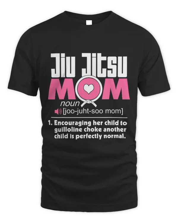 Jiu Jitsu Mom Shirt Definition BJJ MMA Jujitsu Martial Arts