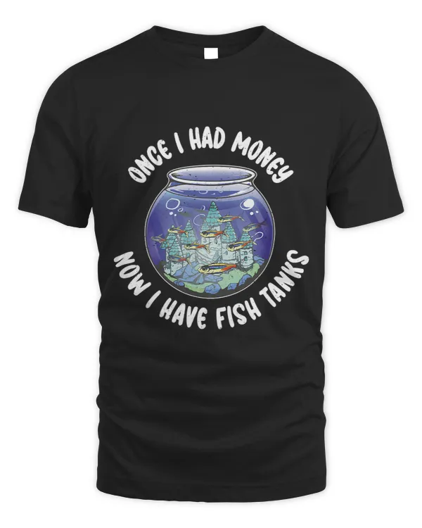 Once i had Money now i have Fish Tanks funny Fish Owner