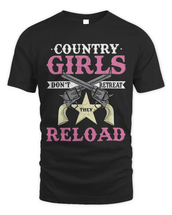Retro Country Girl Dont Retreat They Reload Western Cowgirl 3