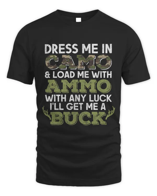 Dress Me In Camouflage Shirts Deer Hunting Men Hunter Dad