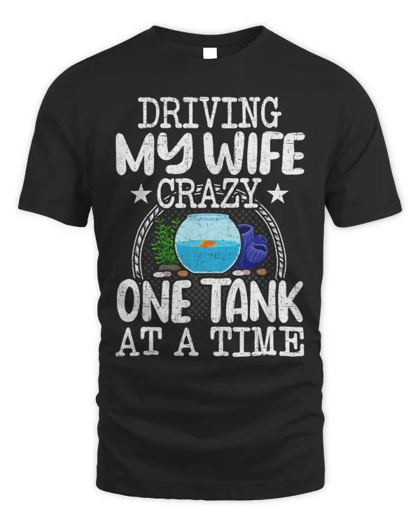 Driving My Wife Crazy One Tank Aquarium Aquarist Fish Tank