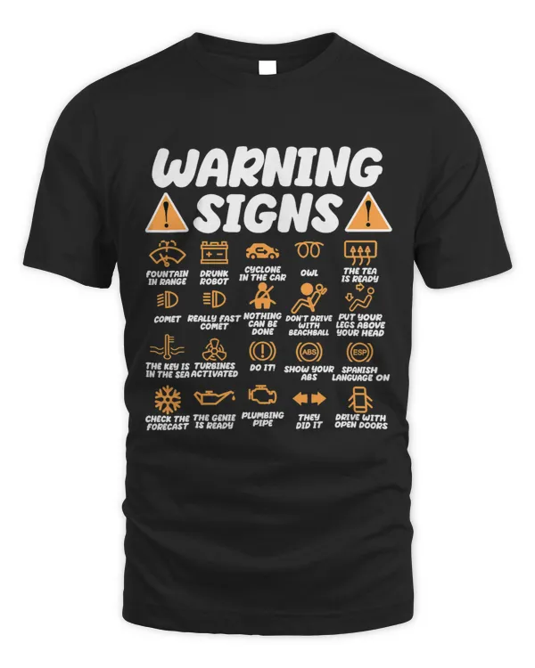 Driving Warning Signs Shirt Mechanic Driving Auto Mechanic