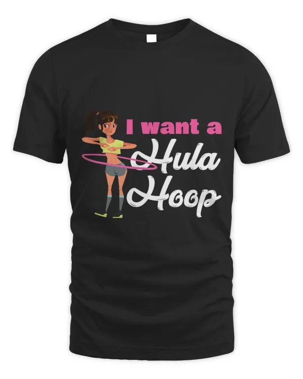 I Want A Hula Hoop Juggling Competitions Dancing Hula Hoop