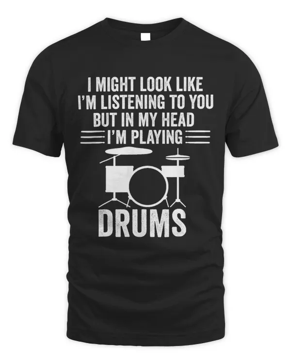 In My Head Im Playing My Drums Drummer Percussionist