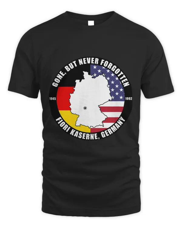 Gone But Never Forgotten Fiori Kaserne Germany Veteran