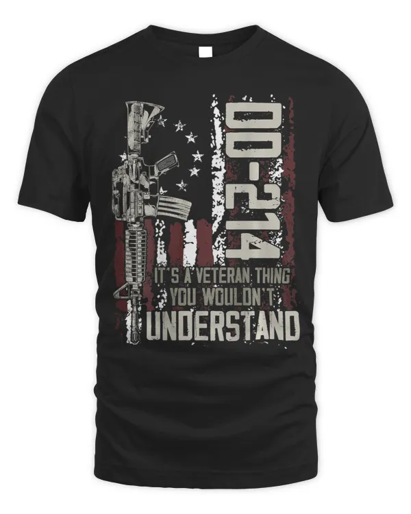 DD214 Its A Veteran Thing You Wouldnt Understand on back