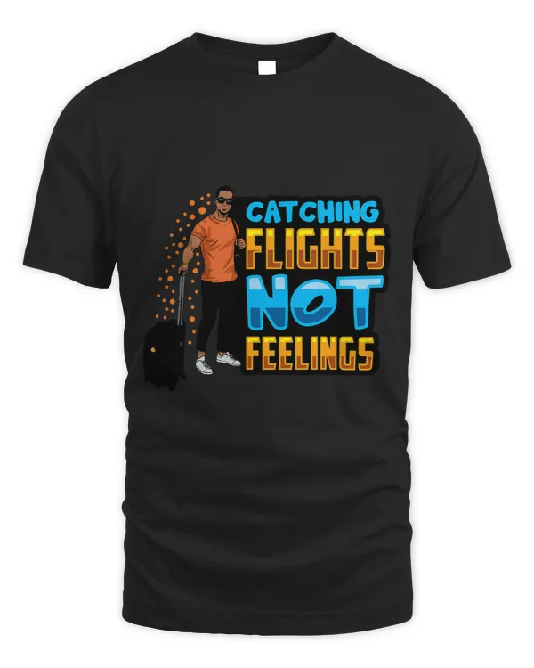 Mens Black Dad Catching Flights Not Feelings Melanin King Father