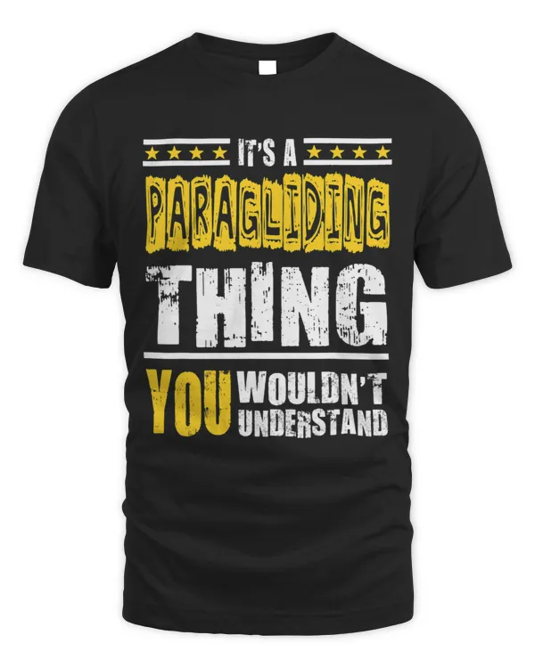Its A Paragliding Thing You Wouldnt Understand