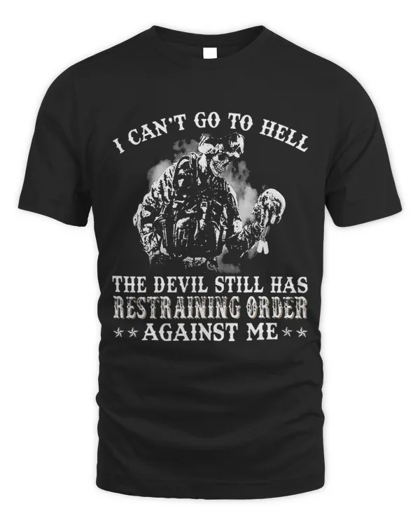 Mens Cant Go To Hell The Devil Still Has Restraining Order