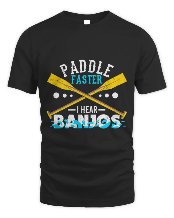 Paddle faster I hear Banjos canoeingkayakingRiver