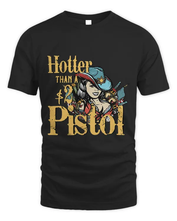 Funny Cowgirl Hotter Than A 2 Dollar Pistol Western Country 2