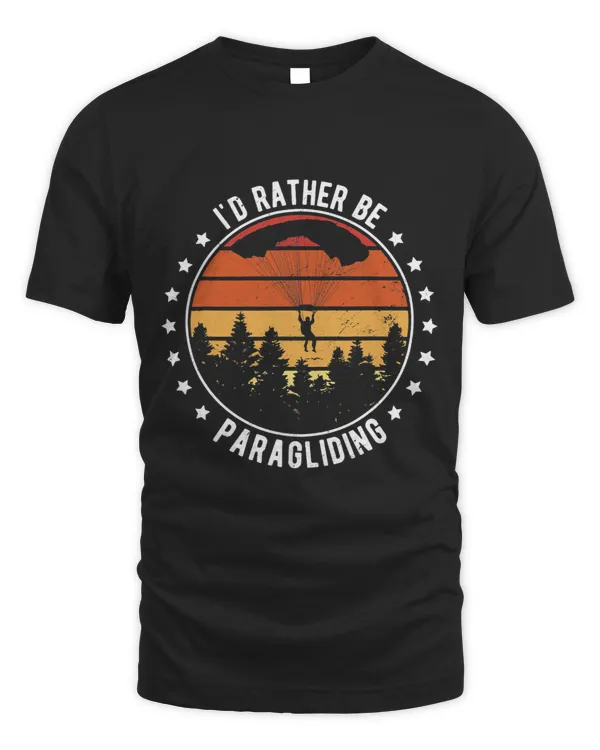 Id Rather Be Paragliding Paraglider Parachute Skydiving 4