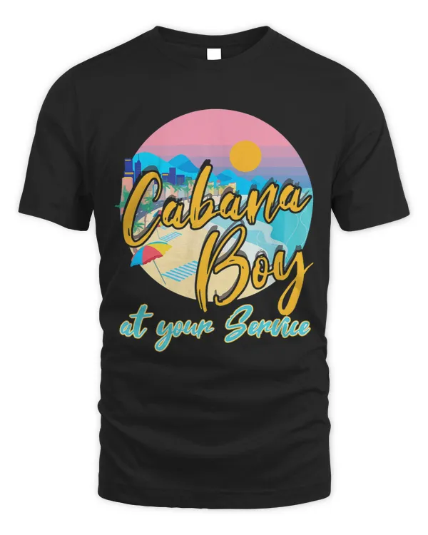Cabana Boy At Your Service Pool Party Mens Bartender Humor