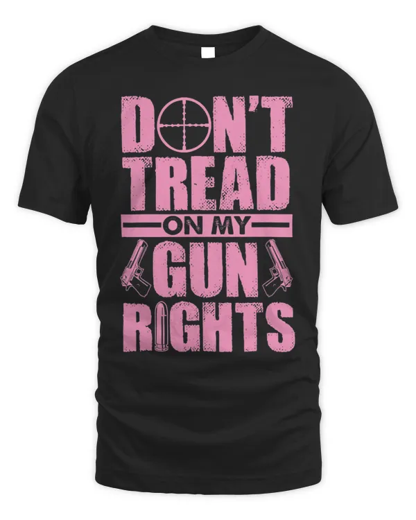 Dont Tread On My Gun Rights Pro 2A Second Amendment