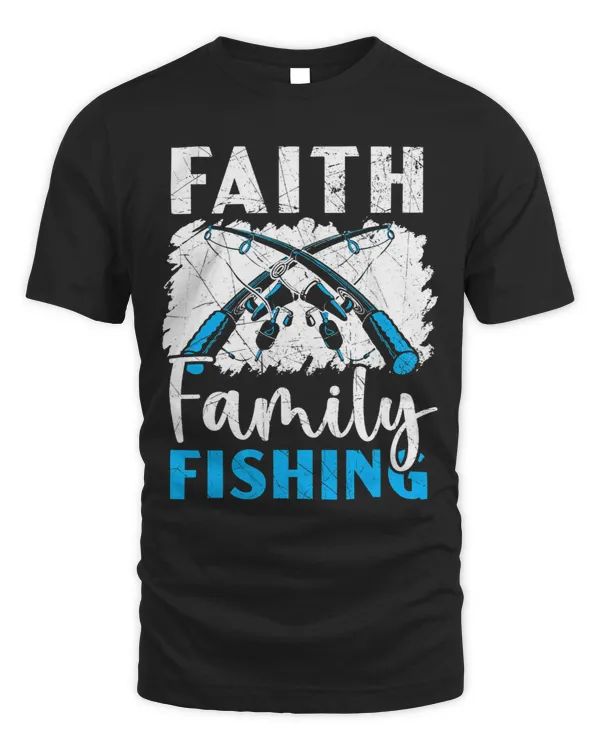 Faith Family Fishing Fisherman Fisher Fish Catcher