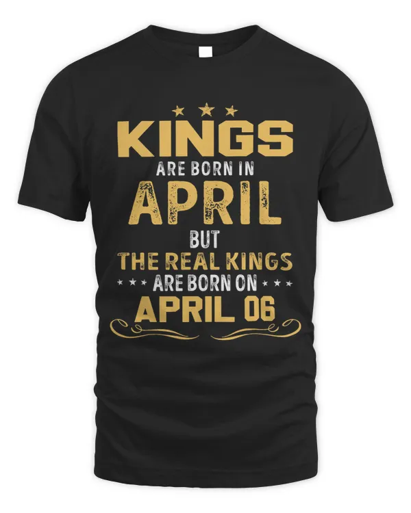 Kings Born In April Real Kings Are Born On April 06