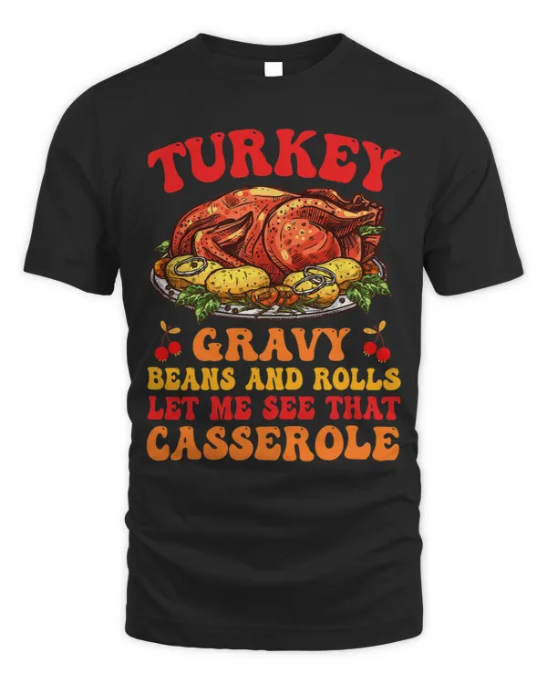 Turkey Gravy Beans And Rolls Let Me See Funny Thanksgiving 3