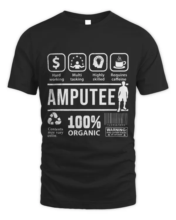 Amputee shirt Funny Multi Tasking graphic theme amputation