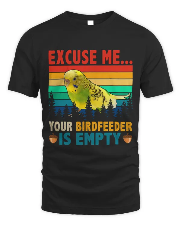 Vintage Retro Your Birdfeeder Is Empty Cute Budgerigar Lover