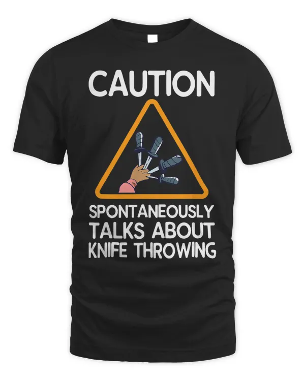 Caution Spontaneously Talks About Knife Throwing