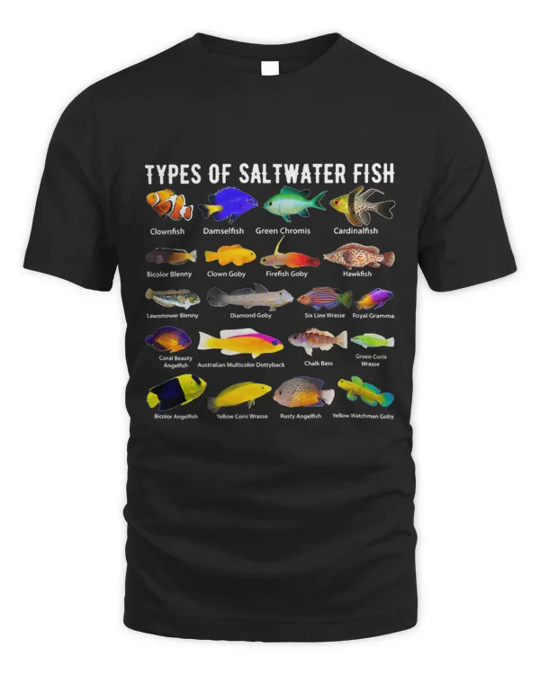 Types of Saltwater Fish Shirt Types of Fish Shirt Aquarium