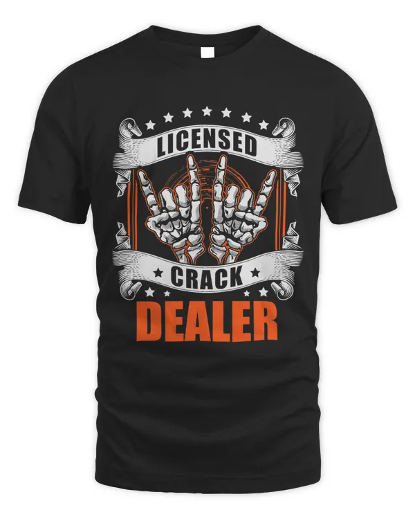 Funny Chiropractic Licensed Crack Dealer Chiropractor