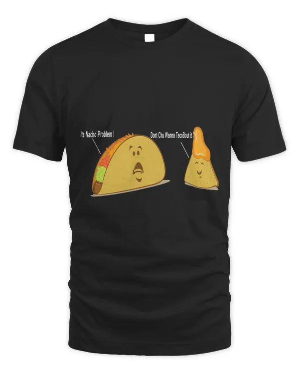 Tacobout it Nacho Problem