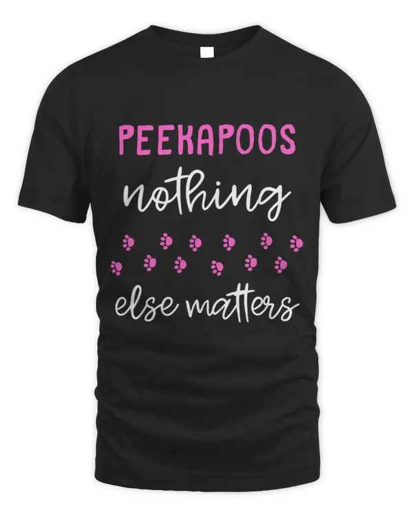 Peekapoos Nothing Else Matters