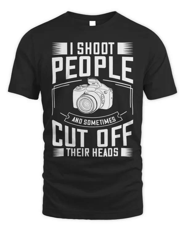 I Shoot People and Sometimes Cut Off Their Heads Gift