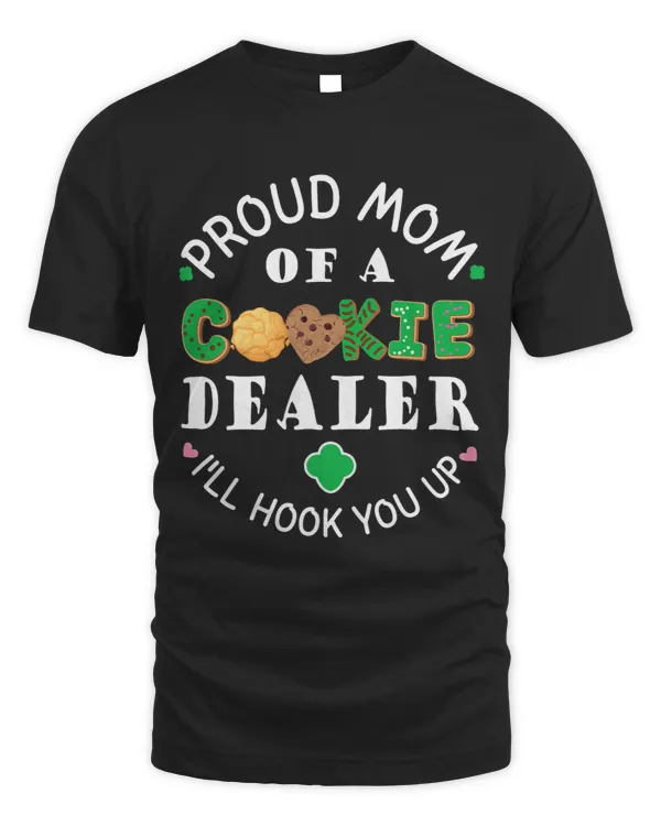 Proud Mom Of A Cookie Dealer Girl Troop Leader Matching Cute