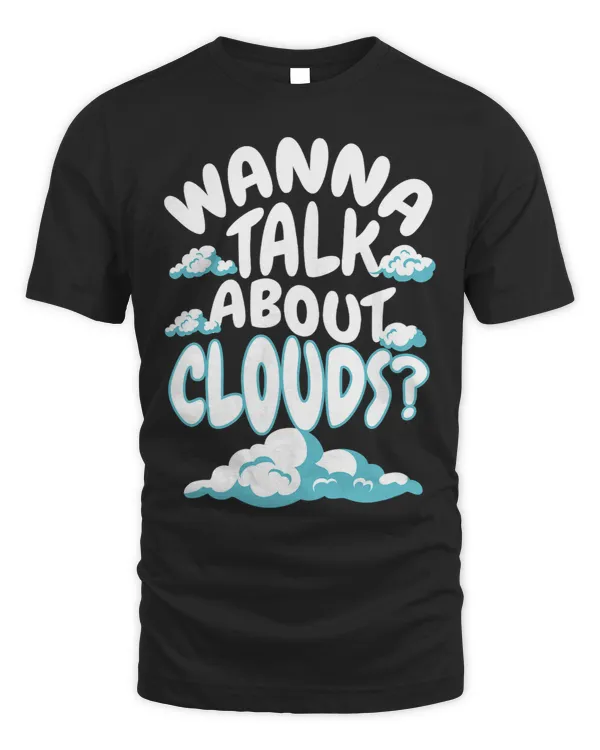 Talk about clouds Future weatherman and meteorologist