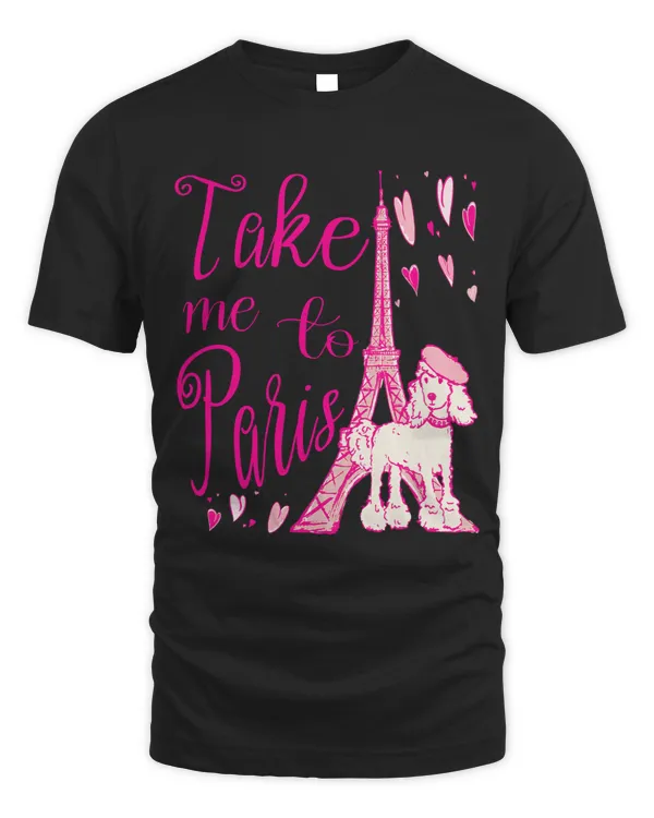 Funny Poodles Take Me to Paris Eiffel Tower French Poodle Hearts 314 Poodle dog
