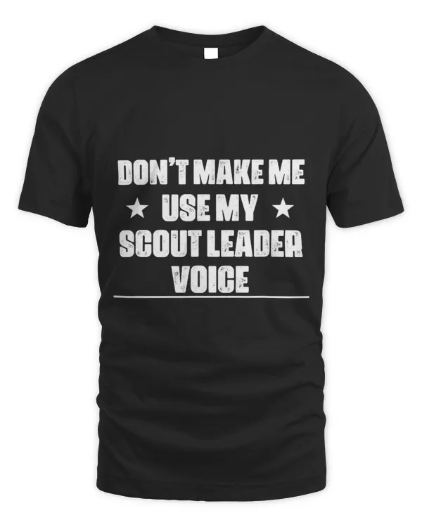 Use My Leader Voice Scouting Funny Sarcastic