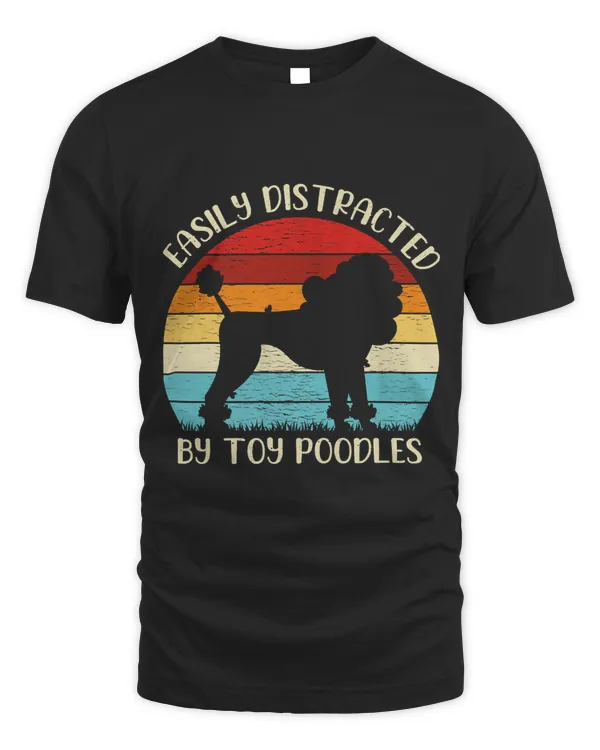 Poodles Vintage Toy Poodle Dog Lover Easily Distracted By Toy Poodle Premium Poodle dog