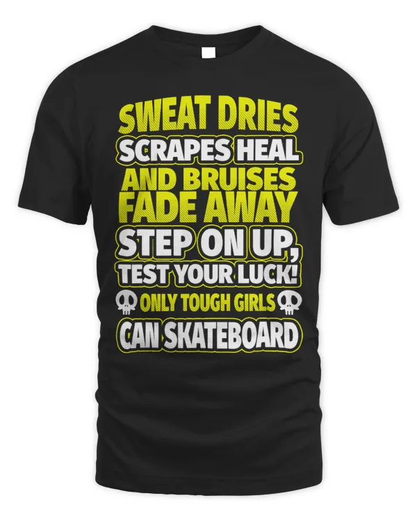 Cool Skateboarder Shirt Tough Girls Skateboard TShirt