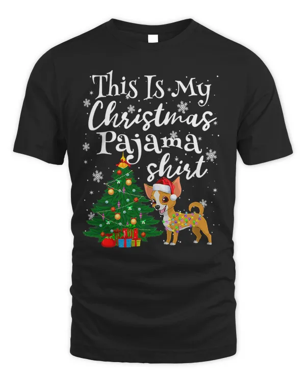 Chihuahuas This Is My Christmas Pajama Chihuahua Funny Santa Xmas Tree 396 Chihuahua Dog