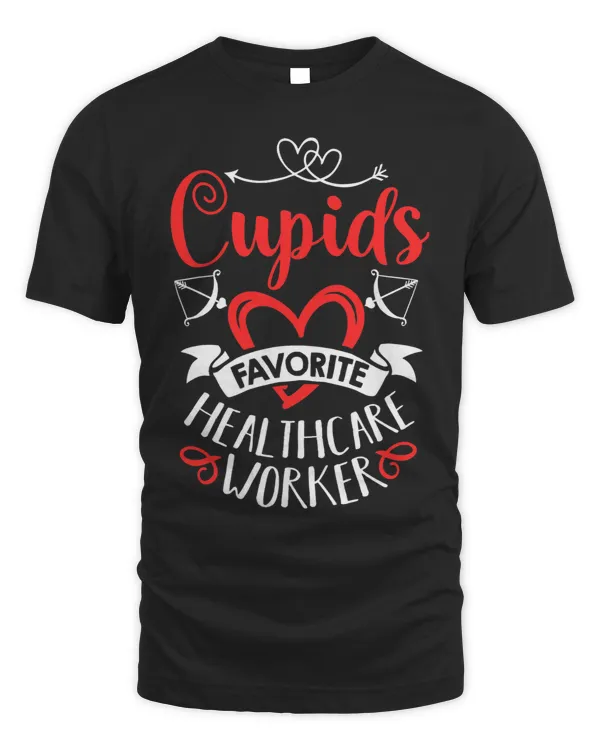 Valentines Day Quotes Cupids Favorite Healthcare Worker