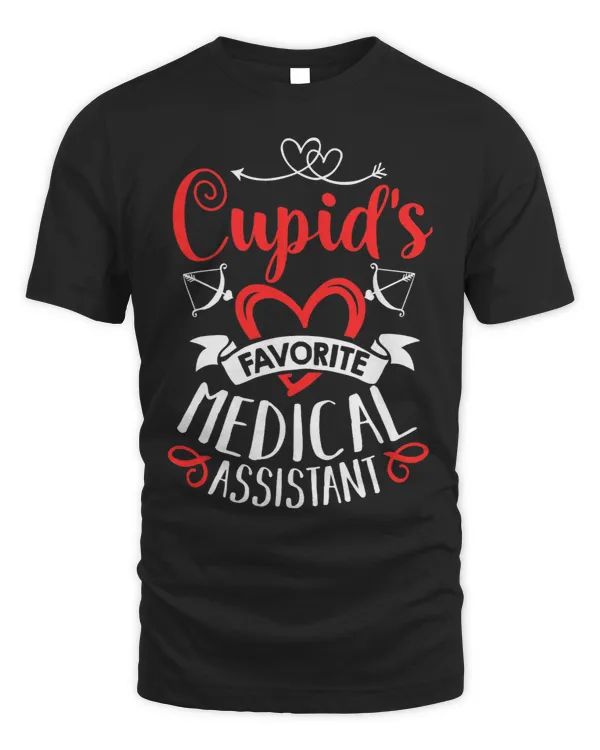 Valentines Day Quotes Cupids Favorite Medical Assistant