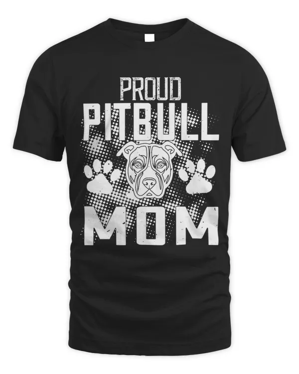 Bully Proud Pitbull Mom Pitbull Pet Lover Pitbull Dog