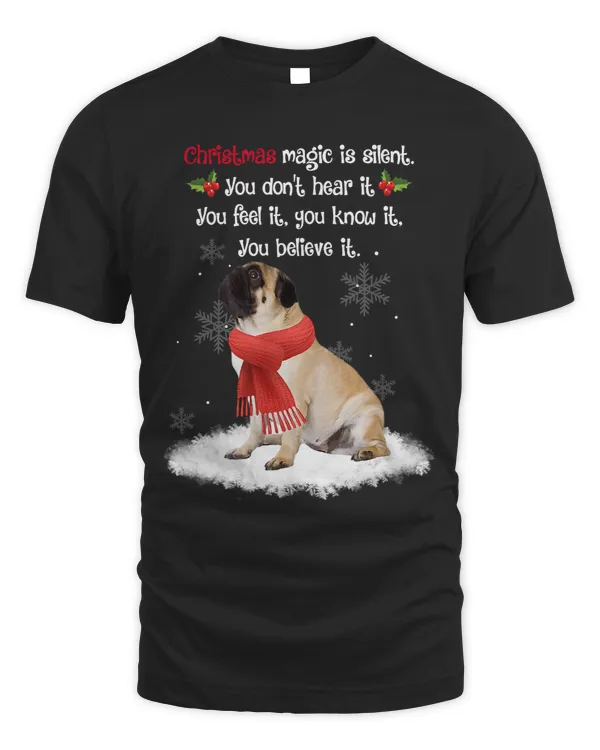 Pug Lover With Christmas Magic Is Silent And Feel It 58 Pugs Dog