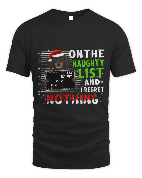 Wiener Funny Xmas Dachshund Christmas Dog On Naught Santa List Dachshund Doxie