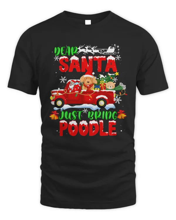 Poodles Just Bring Poodle Dog Christmas Pajama Truck Red Puppy Lover 435 Poodle dog