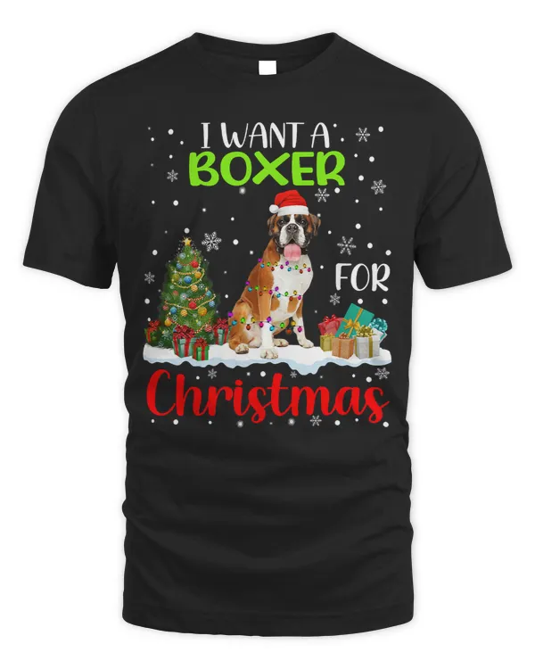 Boxer I Want A Boxer For Christmas Cool Xmas Costume 81 Boxers Dog