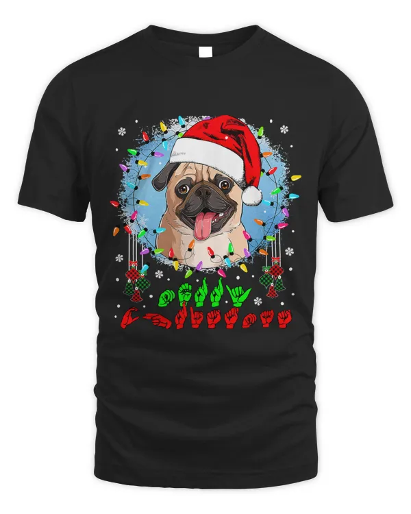 Pug Lover Merry Christmas Hands Sign Language Santa Pug Lover Owner145 Pugs Dog