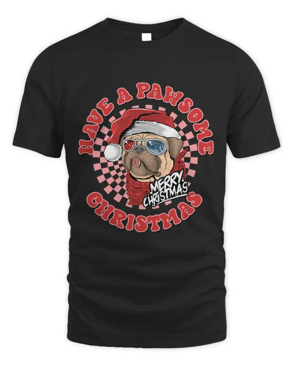 Pug Lover Have A Pawsome Christmas Mom Funny Xmas Women193 Pugs Dog