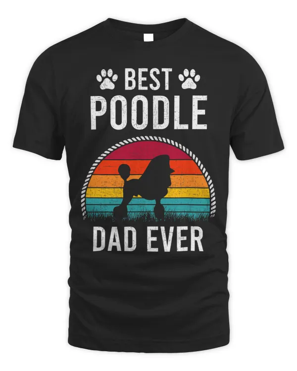 Poodles Best Poodle DAD Ever Dog Lover 131 Poodle dog